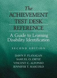 The Achievement Test Desk Reference: Comprehensive Assessment and Learning Disabilities