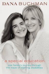 A Special Education: One Family's Journey Through the Maze of Learning Disabilities