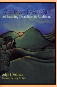 Meeting the Challenge of Learning Disabilities in Adulthood